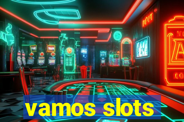 vamos slots